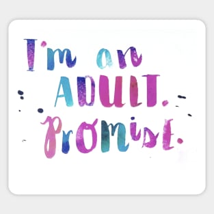 I'm An Adult Sticker